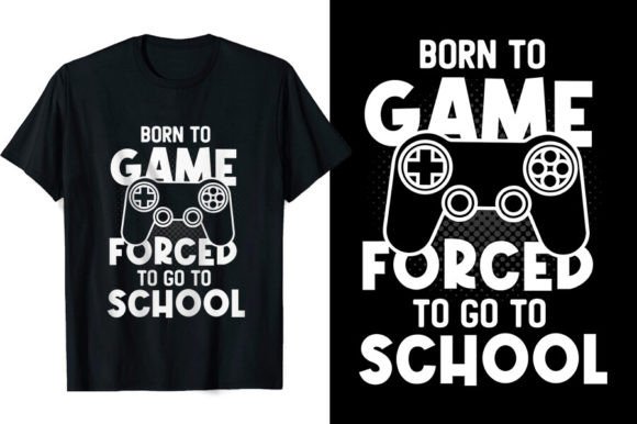 Born to Game Funny T-shirt Design Review