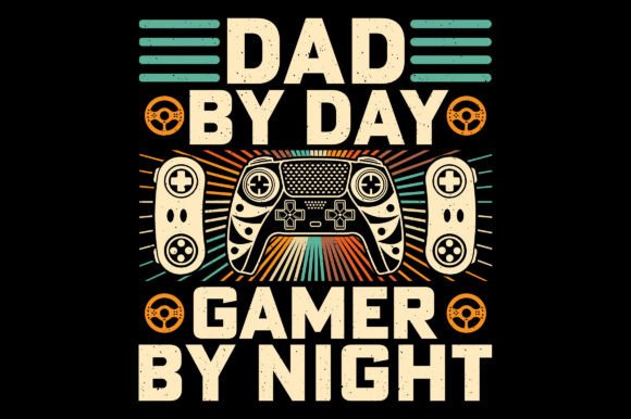 Dad by Day Gamer T-Shirt Graphics & Designs