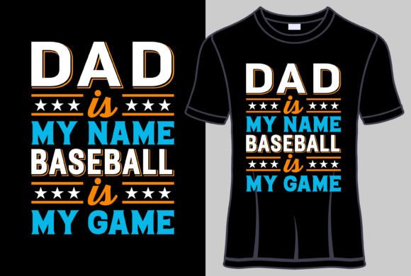 Dad is My Name Baseball is My Game Shirt Review