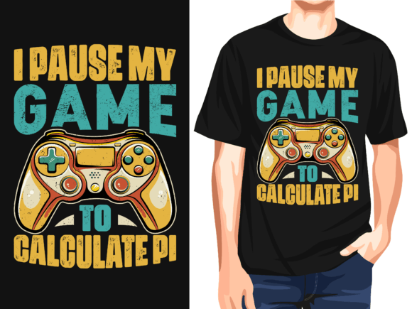 I Pause My Game to Calculate Pi: Graphics & T-Shirt Designs Review