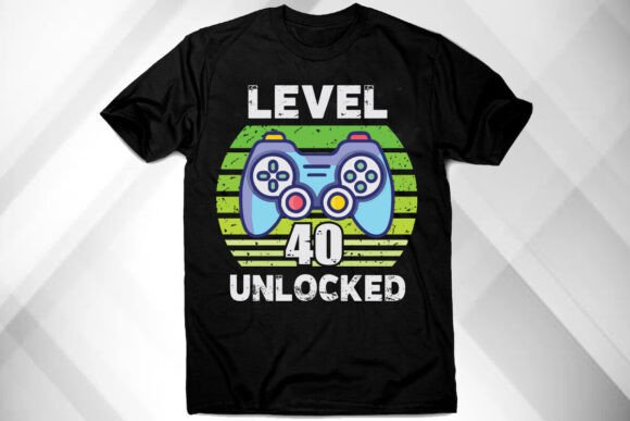 Level 40 Unlocked Game T Shirt Graphics Review